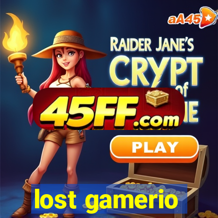 lost gamerio